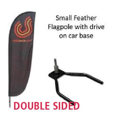 DOUBLE SIDED Small Feather flag with car wheel drive on base